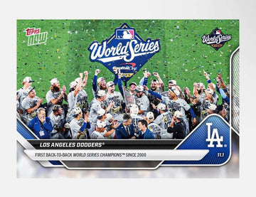 LA Dodgers 2025 World Series Champs Topps Now collectible card celebrating back-to-back championship win