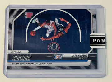 4/5* JALEN WILLIAMS - 2024-25 PANINI INSTANT NBA OKC THUNDER CARD - #616 - TIGER