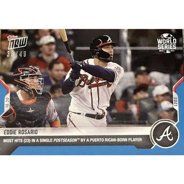 2021 TOPPS NOW® 33/49 EDDIE ROSARIO Card #1025 Most Hits 23 World Series Braves*