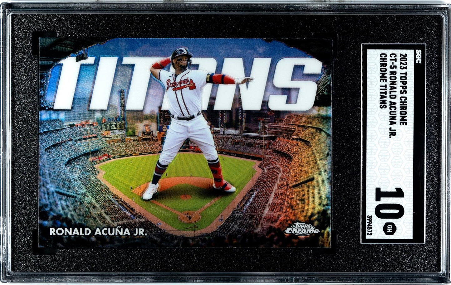 2023 Topps Chrome Ronald Acuna Jr Chrome Titans #CT-5 MLB ATL Braves MVP SGC 10