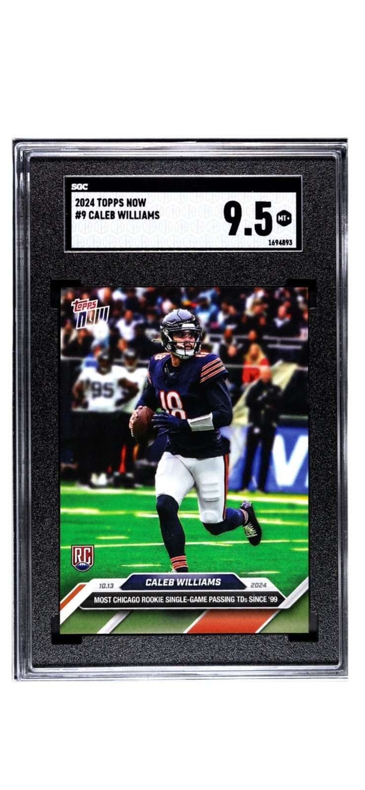 Caleb Williams RC 2024 Topps NOW rookie card graded SGC 9.5 featuring Chicago Bears quarterback in action