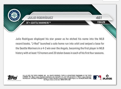 Julio Rodríguez 2025 Topps NOW - 1st EVER START MLB CAREER W/ Four 15/20 SEASONS