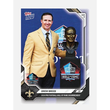 Drew Brees 2026 NFL Topps NOW OS01 NFL Saints HOF Induction PR 7015