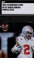 23/25* Emeka Egbuka RC ONLY 1206 PR! 2024-25 Bowman U NOW OS-01 - HISTORIC Card!