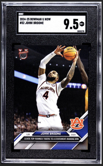 2024-25 Bowman U Now Johni Broome Rookie Leads Top Ranked Tigers Card 52 SGC 9.5