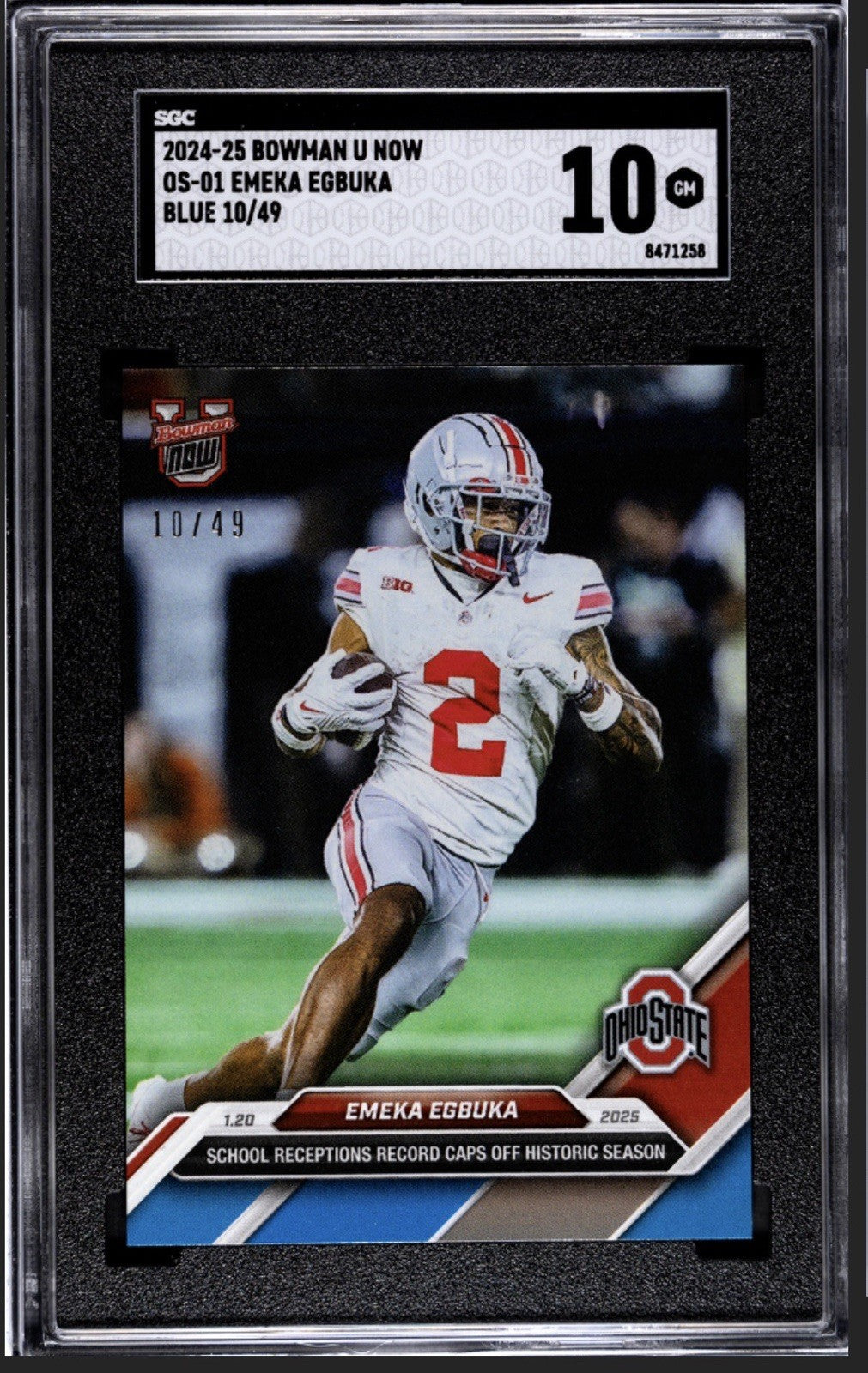 10/49* Emeka Egbuka RC ONLY 1206 PR! 2024-25 Bowman U NOW OS-01 HISTORIC SGC 10*