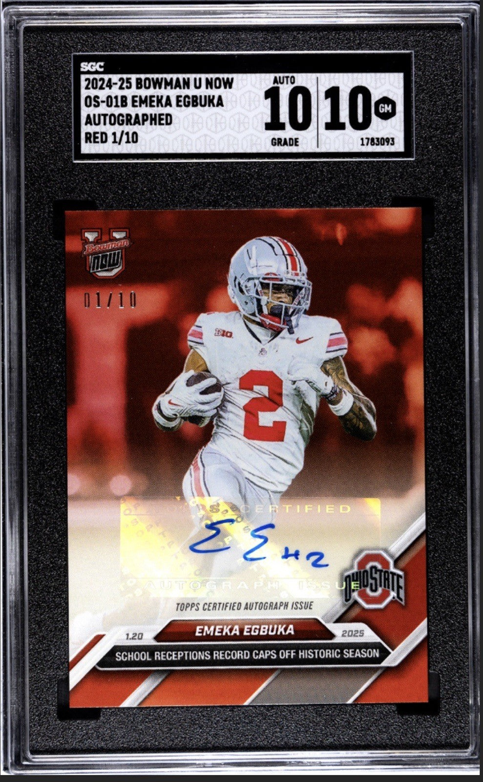 1/10* Emeka Egbuka AUTO RC/1206 PR! 2024-25 Bowman U NOW OS-01C HISTORIC! SGC 10