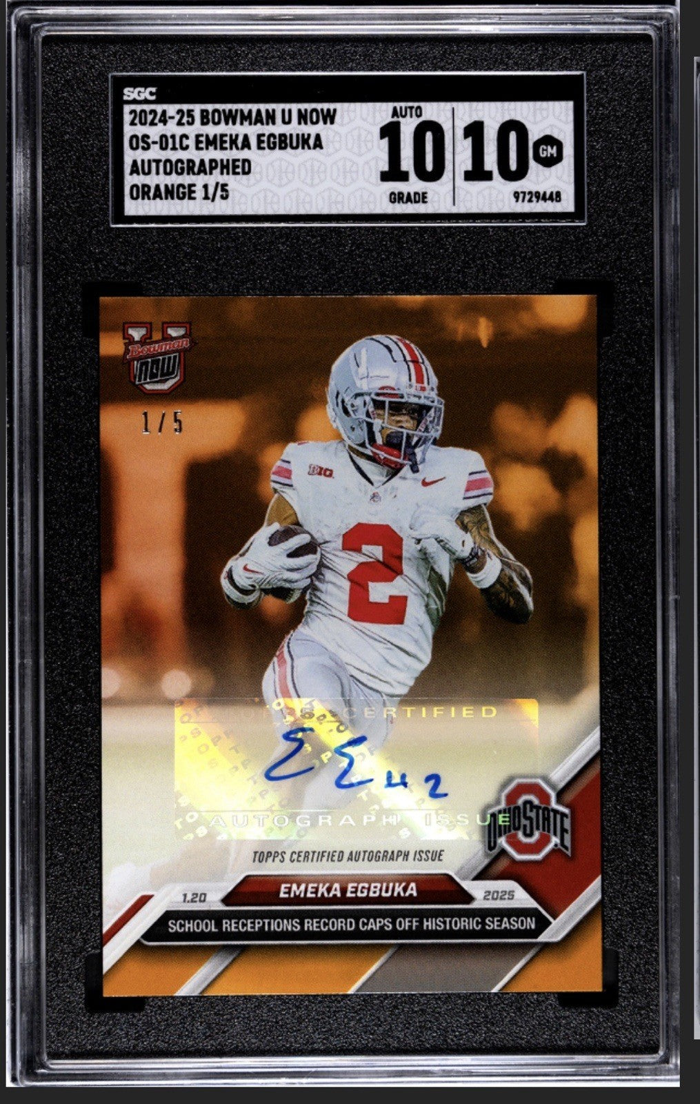 1/5 Emeka Egbuka AUTO RC/1206 PR! 2024-25 Bowman U NOW OS-01C HISTORIC! - SGC 10
