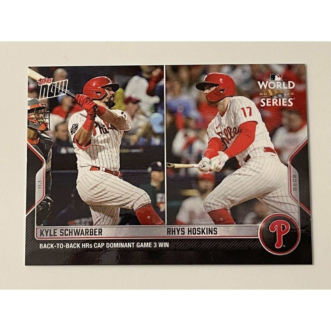 2022 TOPPS NOW baseball card featuring Kyle Schwarber and Rhys Hoskins back-to-back home runs game 3 win